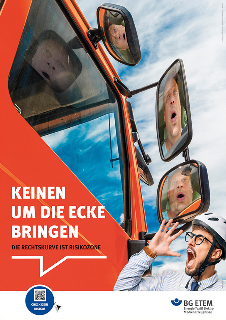Plakatkampagne 2022 BG ETEM, Motiv Radfahrer und LKW: Keinen um die Ecke bringen.