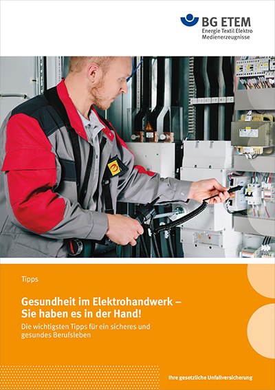 Info- und Arbeitsmaterial der BG ETEM zur Gesundheit im Elektrohandwerk.